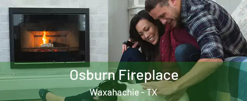  Osburn Fireplace Waxahachie - TX